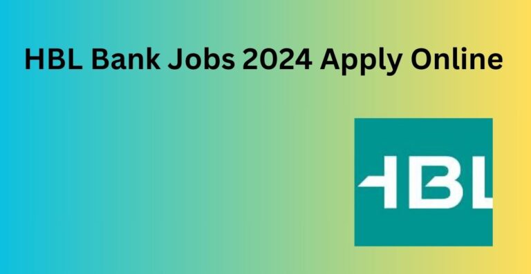 HBL Bank Jobs 2024 Apply Online