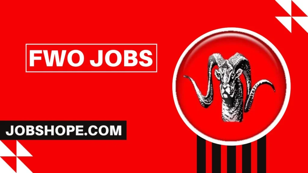 FWO Jobs 2024 Apply Online