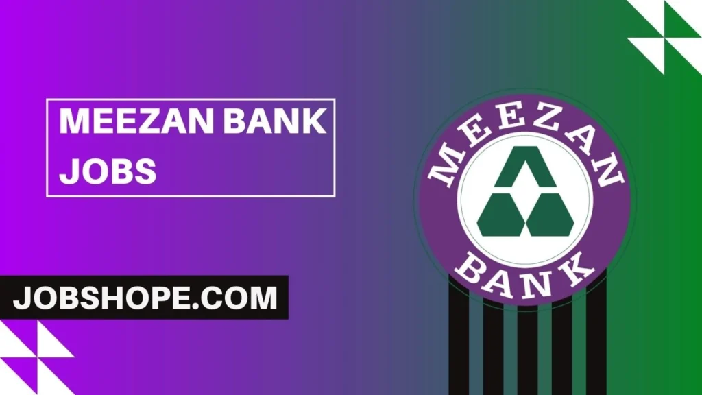 Meezan Bank Jobs 2024 Apply Online