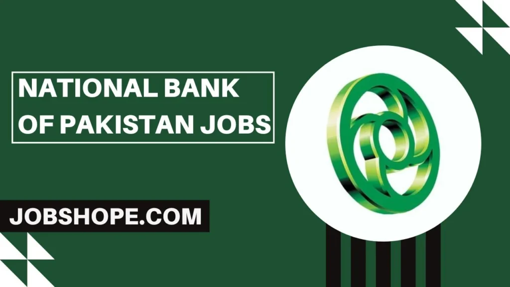 National Bank of Pakistan Jobs 2024 Apply Online 