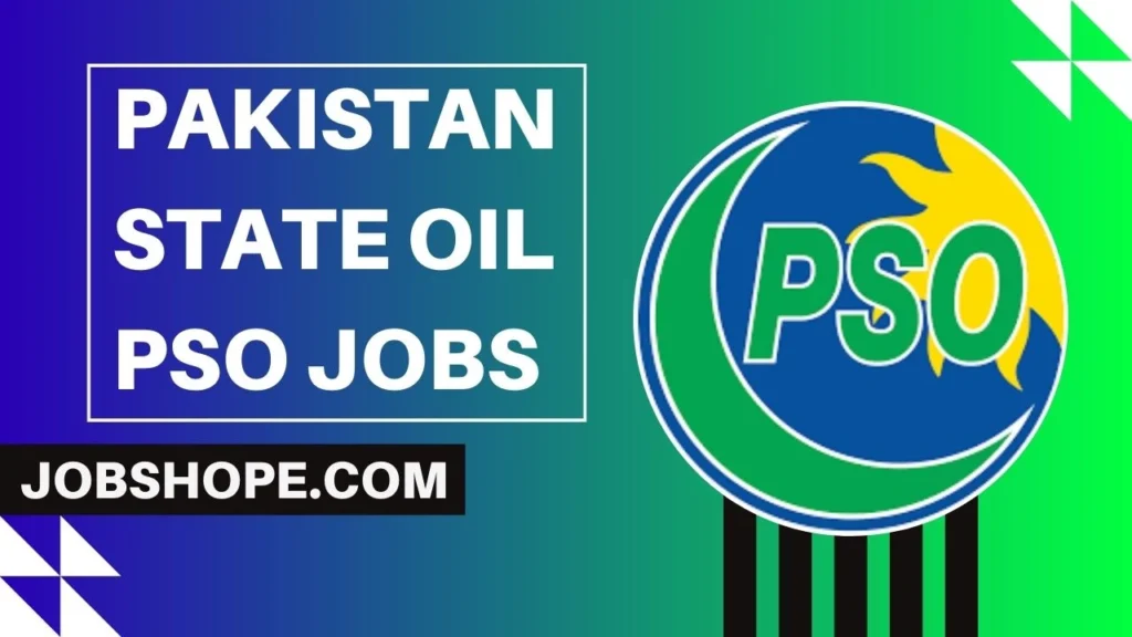 Pakistan State Oil PSO Jobs 2024 Application Form